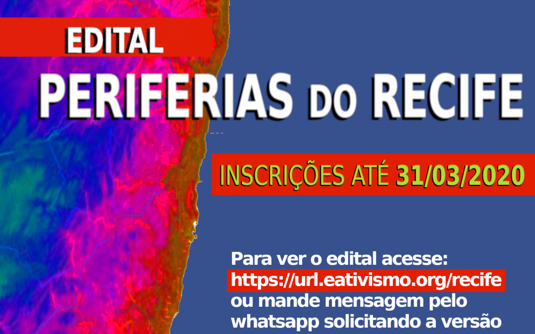 Lançamento Edital #PeriferiasDoRecife