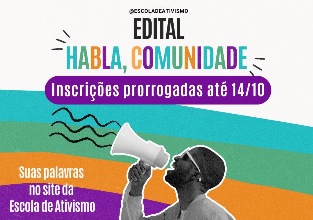 Edital da Escola exclusivo para as pessoas da Comunidade Ativista