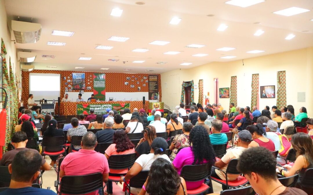 Tribunal Popular do Maranhão responsabiliza Estado, empresas e fazendeiros por violações contra comunidades tradicionais